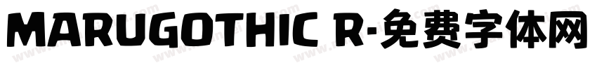 MARUGOTHIC R字体转换